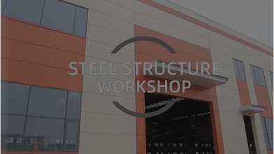 Steel Structure Workshop